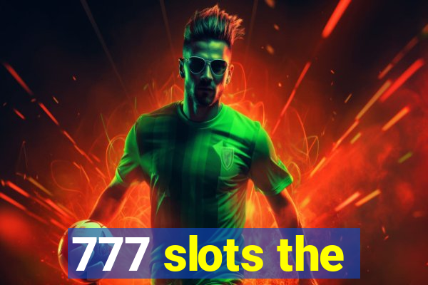 777 slots the